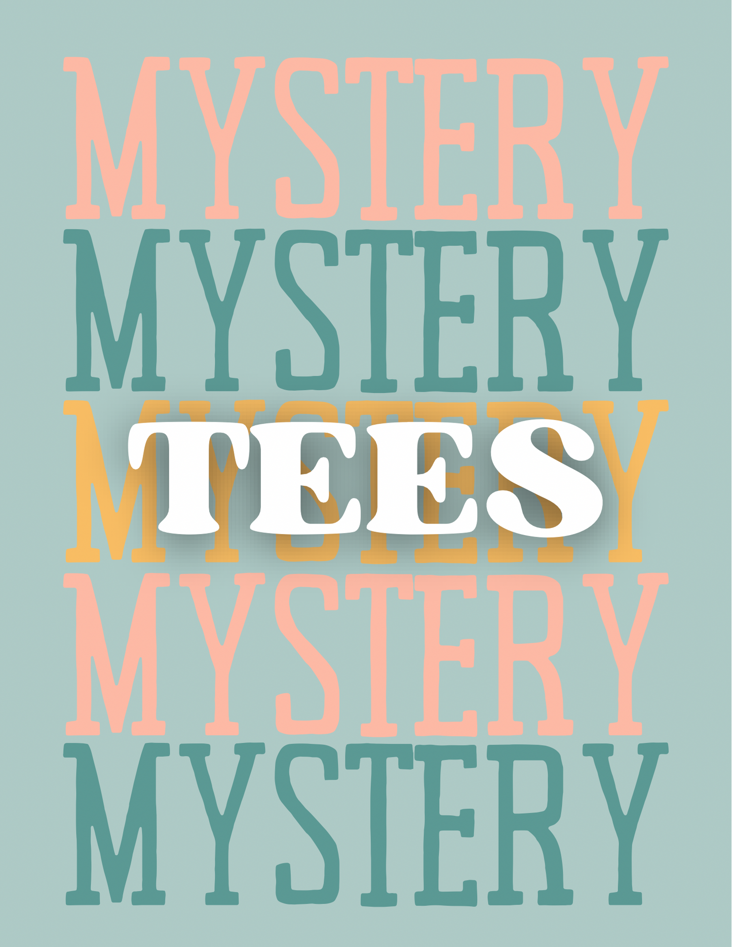 MYSTERY TEE